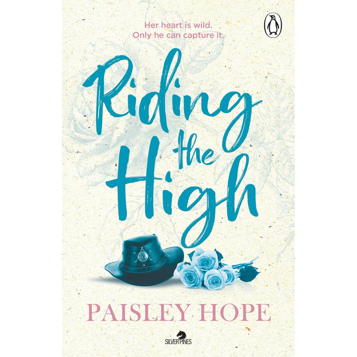 Riding the High: The spicy new small town cowboy romance (Silver Pines, 3) /  Paisley Hope - The Book Bundle