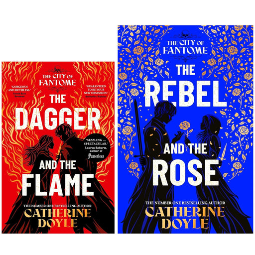 The City of Fantome Series by Catherine Doyle 2 Books Collection Set (The Rebel and the Rose [Hardback] and The Dagger and the Flame) - The Book Bundle