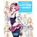 How to Draw Clothing for Manga: Learn to Draw Amazing Outfits and Creative Costumes for Manga and Anime - 35+ Outfits Side by Side with Modeled Photos by Naoto Date - The Book Bundle