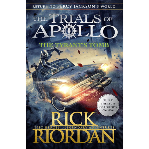 The Tyrant's Tomb (The Trials of Apollo Book 4) by Rick Riordan - The Book Bundle