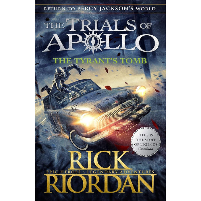The Tyrant's Tomb (The Trials of Apollo Book 4) by Rick Riordan - The Book Bundle
