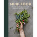 Mind Food: Plant-based recipes for positive mental health - The Book Bundle