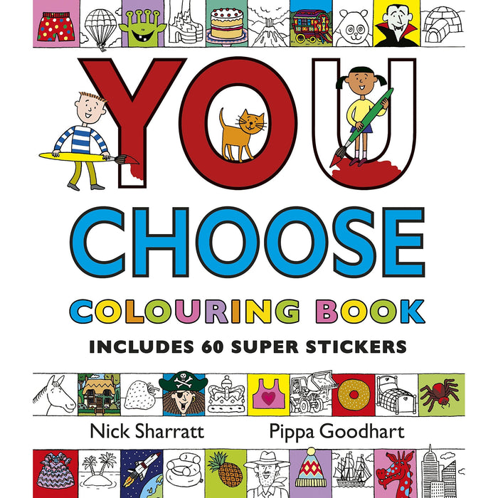 You Choose: Colouring Book with Stickers: A new story every time - what will YOU choose? - The Book Bundle
