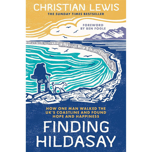 Finding Hildasay: How one man walked the UK's coastline and found hope and happiness by Christian Lewis - The Book Bundle