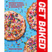 GET BAKED: Sensational Cakes, Bakes and Desserts - The Book Bundle