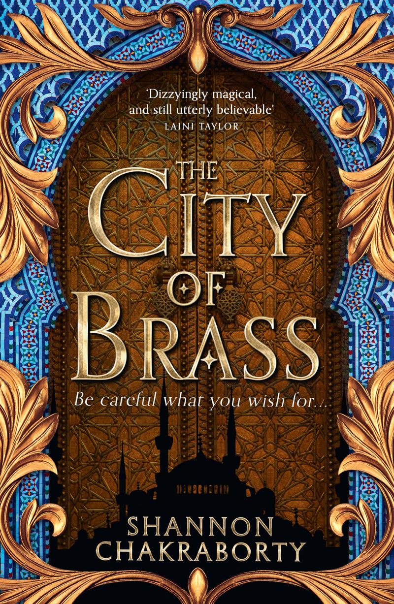 The Daevabad Trilogy: The City of Brass, Book One by S. A. Chakraborty - Fiction