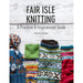 Monica Russel 2 Books Set (Fair Isle Knitting, Head-to-Toe Winter Knits) - The Book Bundle