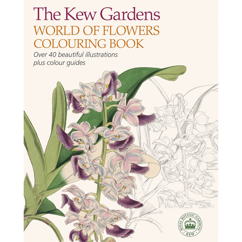 The Kew Gardens World of Flowers Colouring Book: Over 40 Beautiful Illustrations Plus Colour Guides (Kew Gardens Arts and Activities, 3) - The Book Bundle