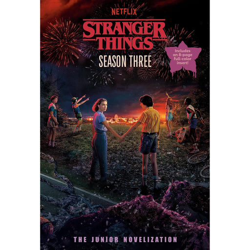 Cover image of Stranger Things Season Three Junior Novelization by Matthew J. Gilbert, featuring characters from the popular Netflix series.
