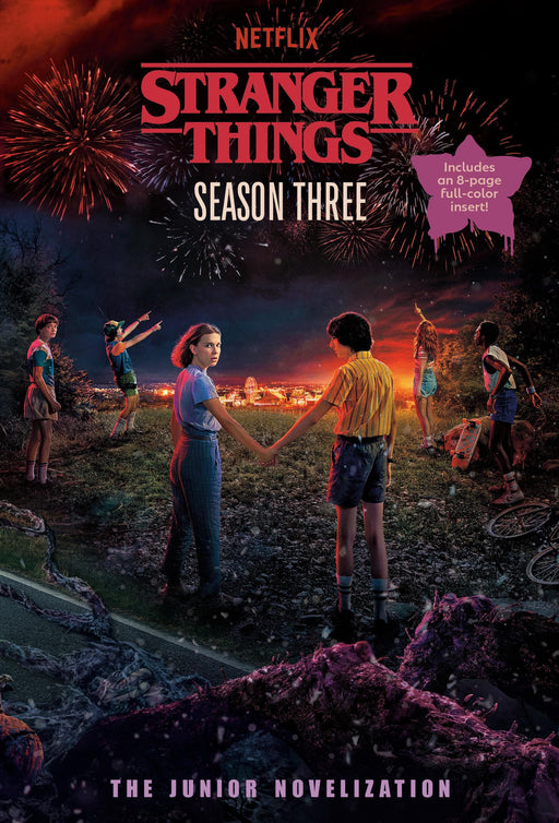Cover image of Stranger Things Season Three Junior Novelization by Matthew J. Gilbert, featuring characters from the popular Netflix series.