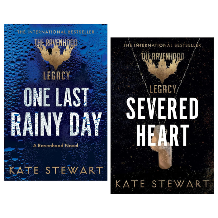 The Ravenhood Legacy Series by Kate Stewart 2 Books Collection Set (One Last Rainy Day and Severed Heart) - The Book Bundle