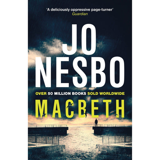 Macbeth: ‘Shakespeare's darkest tale reimagined by the king of Nordic noir' Mail on Sunday (Hogarth Shakespeare) - The Book Bundle