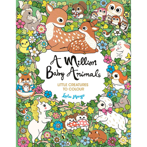 A Million Baby Animals: Little Creatures to Colour (A Million Creatures to Colour) - The Book Bundle