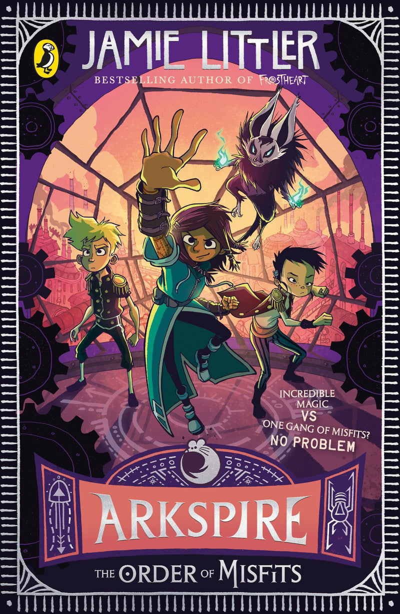 Arkspire 2: The Order of Misfits: An Epic Illustrated Adventure From the Bestselling Author of Frostheart
