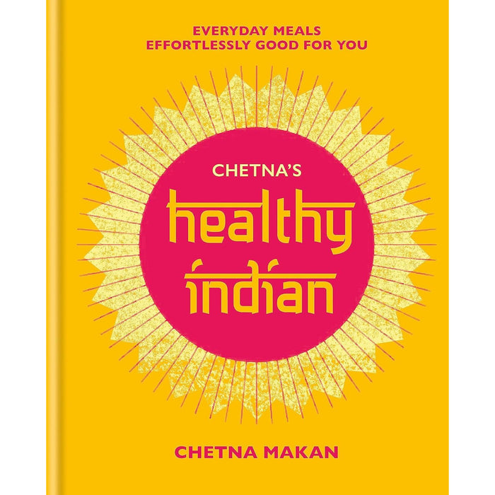 The Navarros' Kitchen (HB), Chetna's Healthy Indian (HB), The Healthy Medic Food for Life Meals in 15 minutes, Happy Healthy Gut 4 Books Set - The Book Bundle