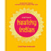 The Navarros' Kitchen (HB), Chetna's Healthy Indian (HB), The Healthy Medic Food for Life Meals in 15 minutes, Happy Healthy Gut 4 Books Set - The Book Bundle
