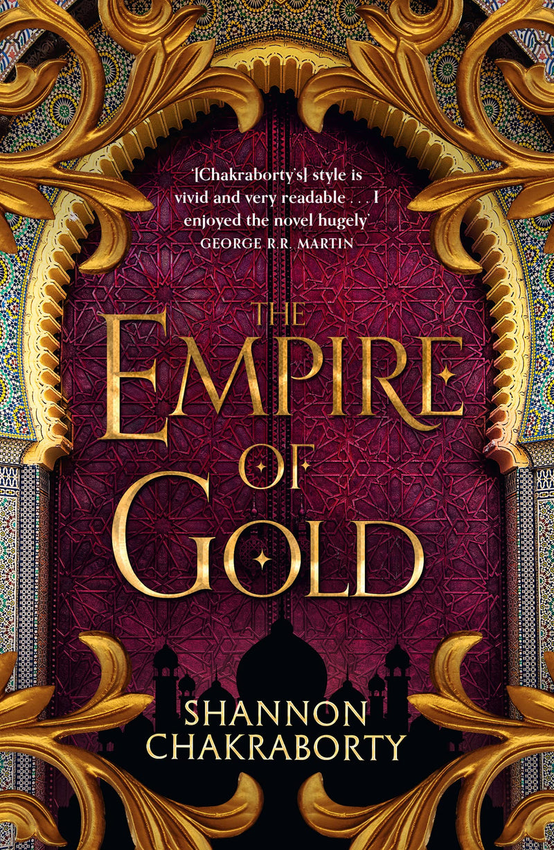 Daevabad Trilogy: The Empire of Gold, Book 3 by S. A. Chakraborty - Epic Fantasy - Fiction