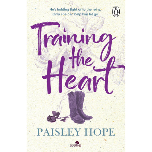 Training the Heart: The spicy new small town cowboy romance: 2 (Silver Pines, 2) /   Paisley Hope - The Book Bundle