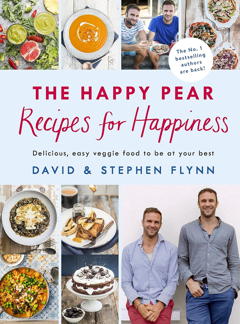 The Happy Pear: Recipes For Happiness by David and Stephen Flynn - Non Fiction - Hardcover
