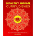 Whole Foods Plant- Based Diet Plan, Healthy Indian Curry Dishes, One Pot Healthy Meals 3 Books Collection Set - The Book Bundle