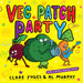 Veg Patch Party (Kitchen Disco) | Clare Foges - The Book Bundle