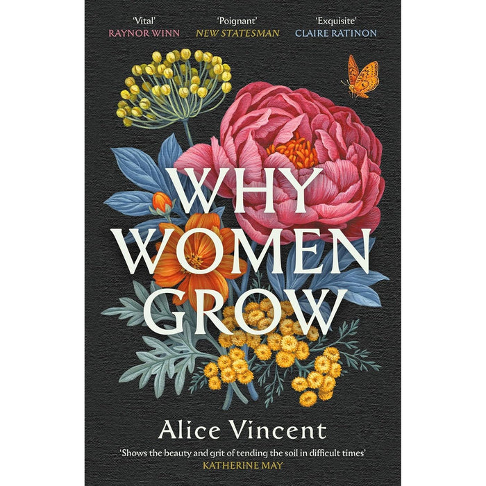 Why Women Grow: Stories of Soil, Sisterhood and Survival - The Book Bundle