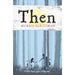 Then (Once/Now/Then/After) - The Book Bundle