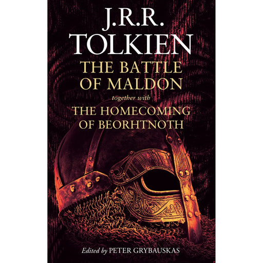 The Battle of Maldon: together with The Homecoming of Beorhtnoth by J. R. R. Tolkien - The Book Bundle