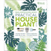 RHS Practical House Plant Book: Choose The Best, Display Creatively, Nurture and Care, 175 Plant Profiles - The Book Bundle