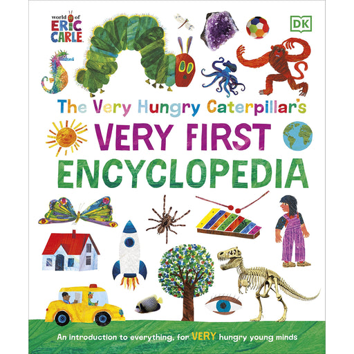 The Very Hungry Caterpillar's Very First Encyclopedia: An Introduction to Everything, for VERY Hungry Young Minds - The Book Bundle