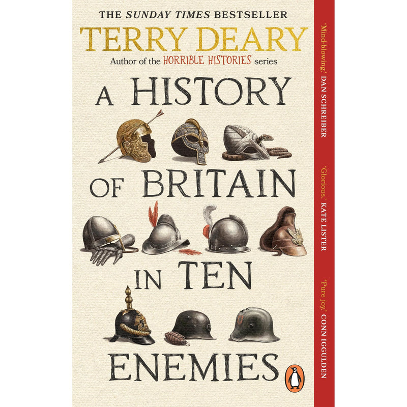 A History of Britain in Ten Enemies: The hilarious #1 Sunday Times bestseller from the author of Horrible Histories - The Book Bundle