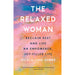 The Relaxed Woman: Reclaim Rest and Live an Empowered, Joy-filled Life - The Book Bundle
