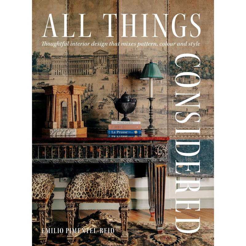 All Things Considered: Thoughtful Interior Design that Mixes Pattern, Colour and Style - The Book Bundle
