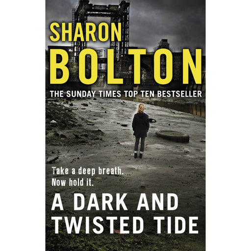 A Dark and Twisted Tide: (Lacey Flint: 4): Richard and Judy bestseller Sharon Bolton exposes a darker side to London in this shocking thriller /  Sharon Bolton - The Book Bundle