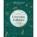 Everyday Folklore: An Almanac for the Ritual Year - The Book Bundle