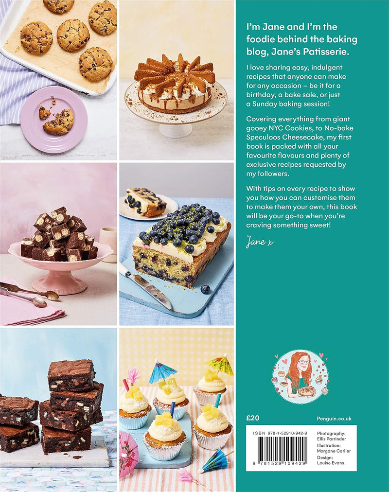 Jane's Patisserie : Deliciously customisable cakes, bakes and treats by Jane Dunn