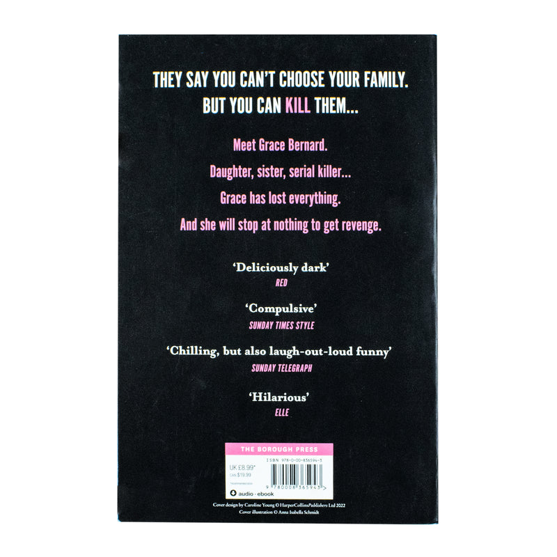 How To Kill Your Family (Funny, Sharp, dark and twisted) by Bella Mackie - The Book Bundle