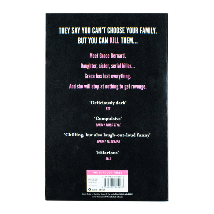 How To Kill Your Family (Funny, Sharp, dark and twisted) by Bella Mackie - The Book Bundle
