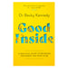 Good Inside: The new Sunday Times bestselling gentle parenting guide for fans of Philippa Perry - The Book Bundle