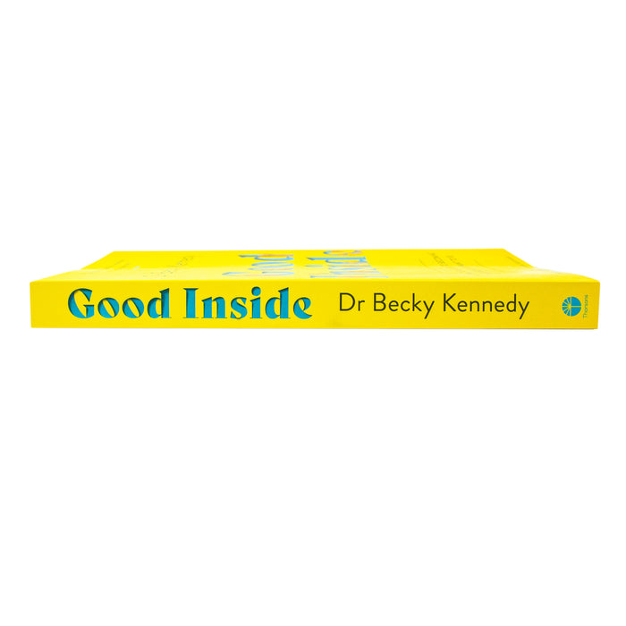 Good Inside: The new Sunday Times bestselling gentle parenting guide for fans of Philippa Perry - The Book Bundle