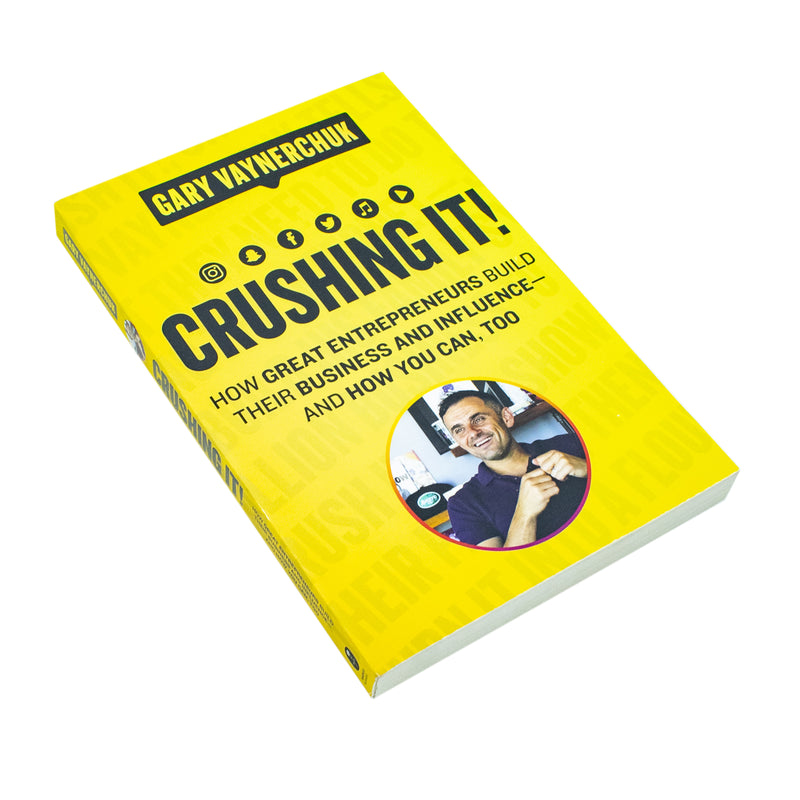 Crushing It!: How Great Entrepreneurs Build Their Business and Influence―and How You Can, Too - The Book Bundle
