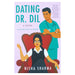 Dating Dr. Dil: A Novel (If Shakespeare Were an Auntie Book 1) by Nisha Sharma - The Book Bundle
