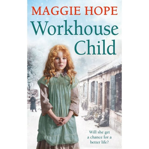 Paperback of "Workhouse Child" by Maggie Hope, a fiction novel published by Ebury Press, featuring the book cover with title and author.