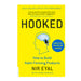 Hooked: How to Build Habit-Forming Products by Nir Eyal Hardcover - The Book Bundle