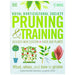 RHS Pruning and Training: Revised New Edition; Over 800 Plants; What, When, and How to Prune - The Book Bundle