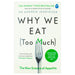Why We Eat (Too Much): The New Science of Appetite - The Book Bundle