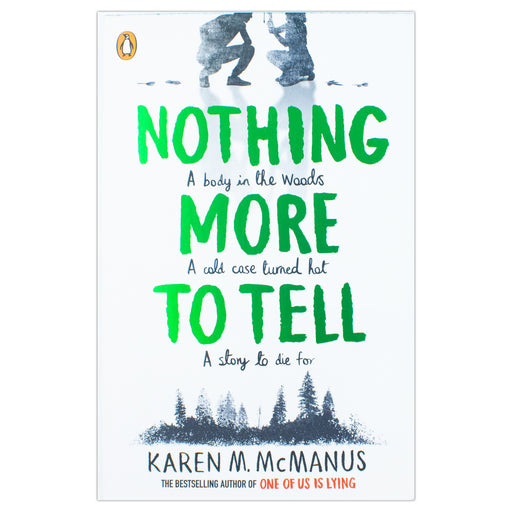 Nothing More to Tell: The new release from bestselling by Karen M. McManus - The Book Bundle