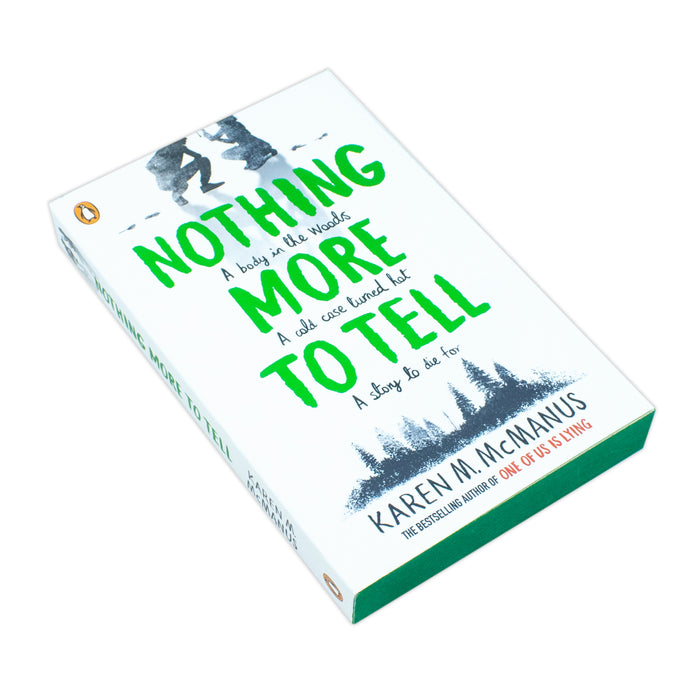 Nothing More to Tell: The new release from bestselling by Karen M. McManus - The Book Bundle