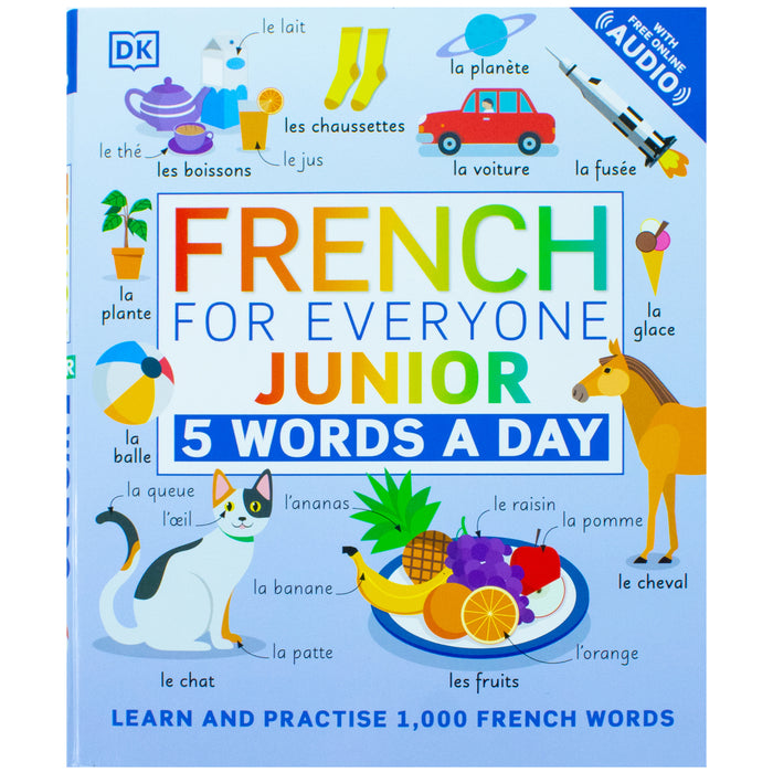 French for Everyone Junior 5 Words a Day: Learn and Practise 1,000 French Words by DK - The Book Bundle