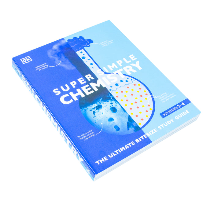 Super Simple Chemistry: The Ultimate Bitesize Study Guide by DK - The Book Bundle